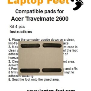 Laptop Feet for Acer Travelmate 2600 kit compatible (4 pcs self adh.)